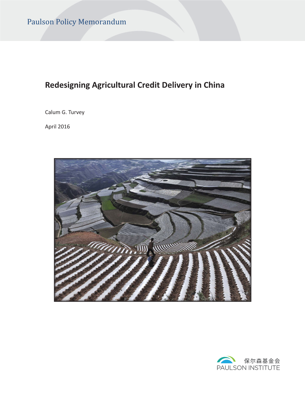 Redesigning Agricultural Credit Delivery in China