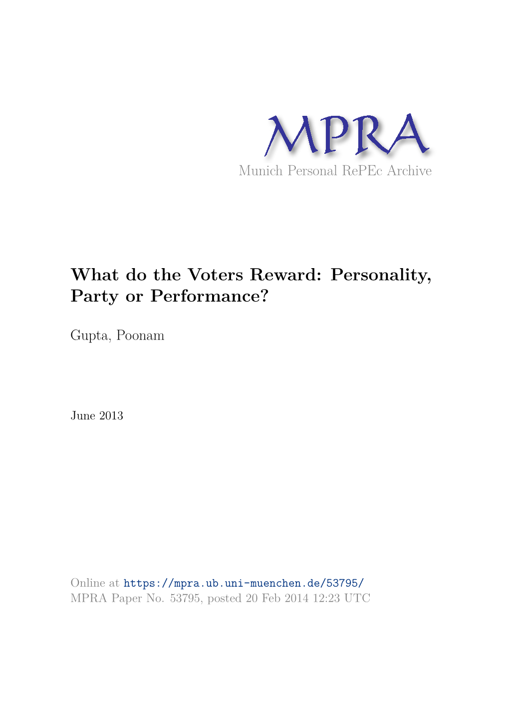 What Do the Voters Reward: Personality, Party Or Performance?