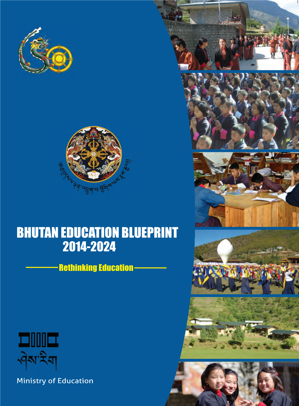 Bhutan Education Blueprint 2014-2024