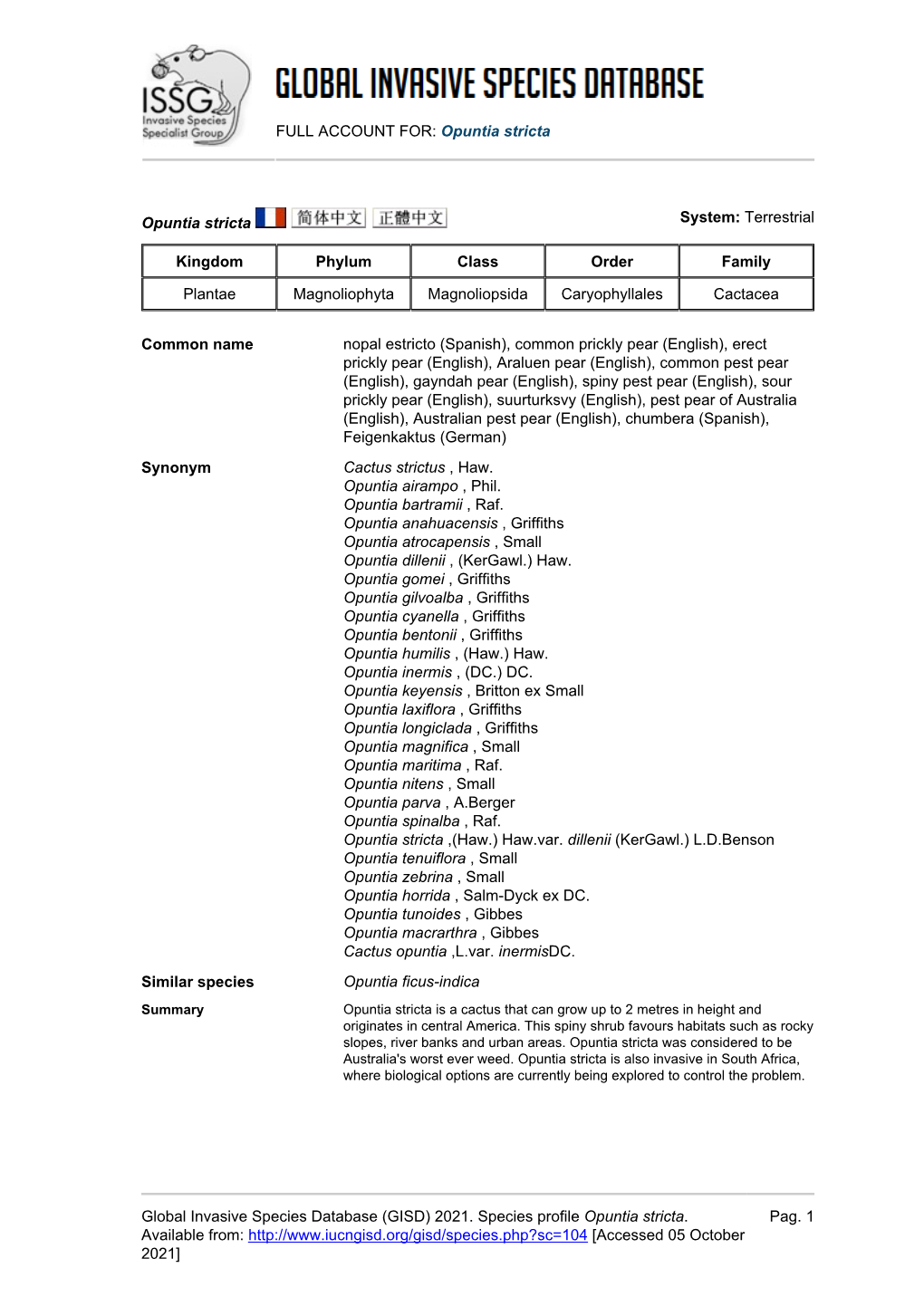 FULL ACCOUNT FOR: Opuntia Stricta Global Invasive Species Database (GISD) 2021. Species Profile Opuntia Stricta. Available From