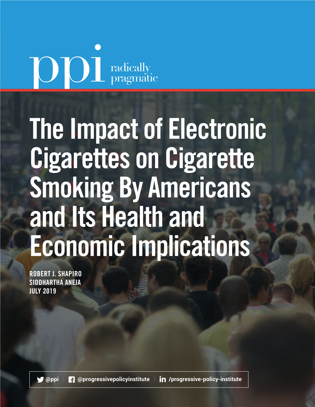 The Impact of Electronic Cigarettes on Cigarette Smoking by Americans and Its Health and Economic Implications