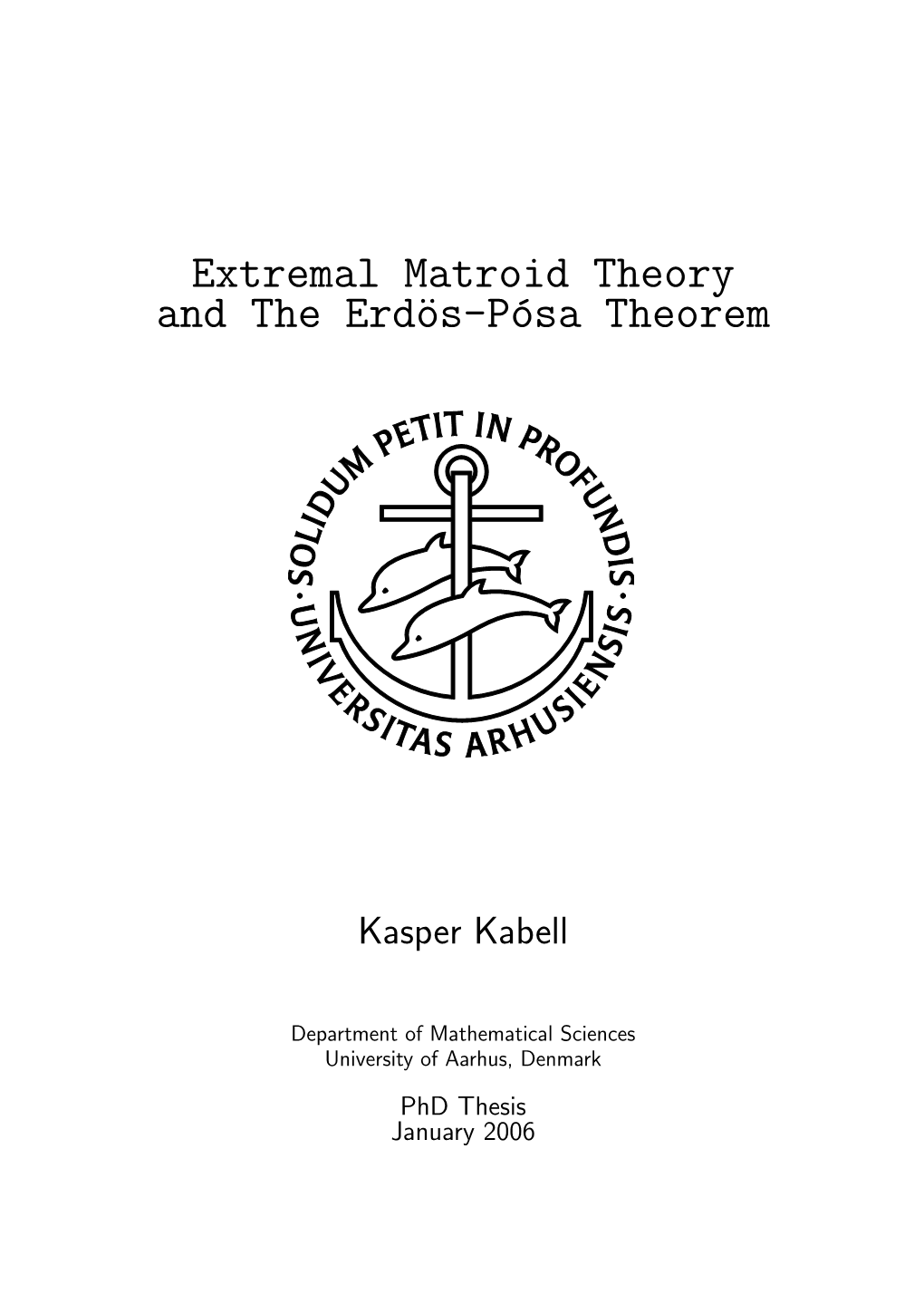 Extremal Matroid Theory and the Erdös-Pósa Theorem