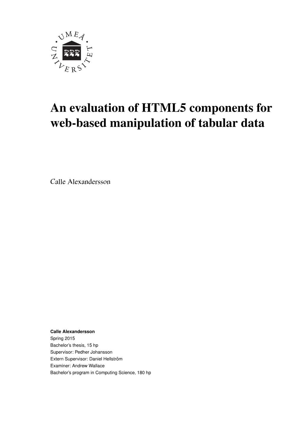 An Evaluation of HTML5 Components for Web-Based Manipulation of Tabular Data