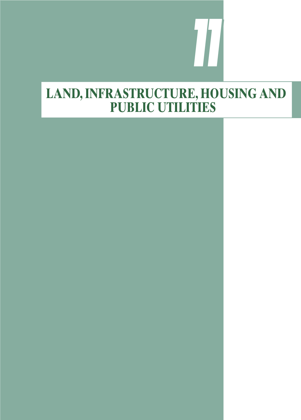 Land, Infrastructure, Housing and Public Utilities