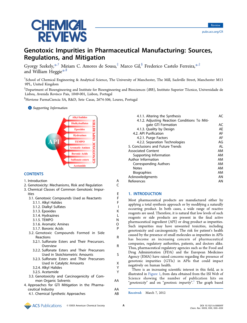 Genotoxic Impurities in Pharmaceutical Manufacturing: Sources, Regulations, and Mitigation † ‡ § ‡ Gyorgy Szekely,*, Miriam C