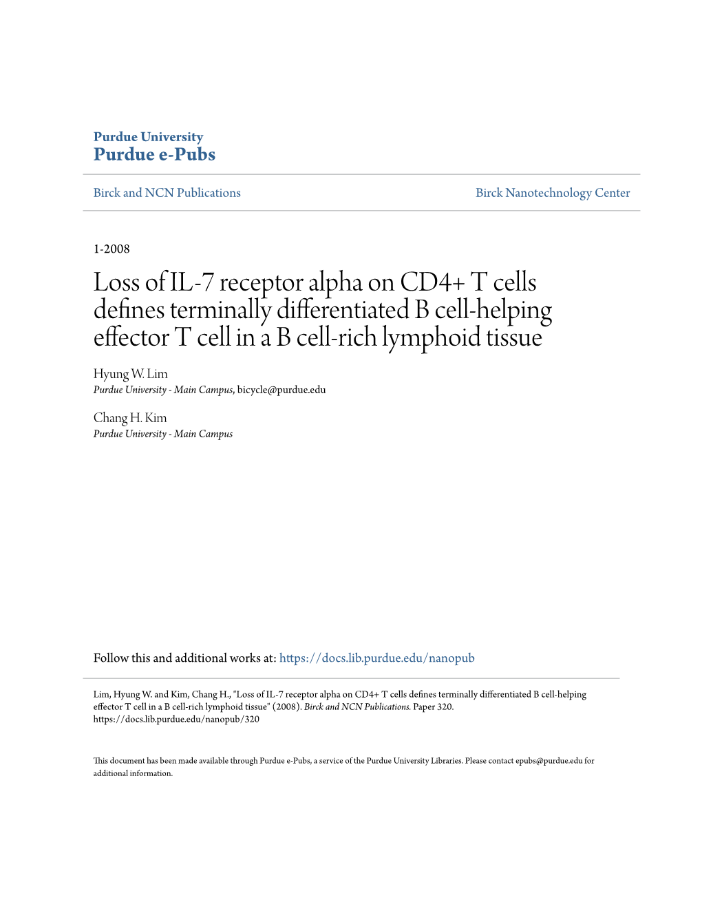 Loss of IL-7 Receptor Alpha on CD4+ T Cells Defines Terminally Differentiated B Cell-Helping Effector T Cell in a B Cell-Rich Lymphoid Tissue" (2008)