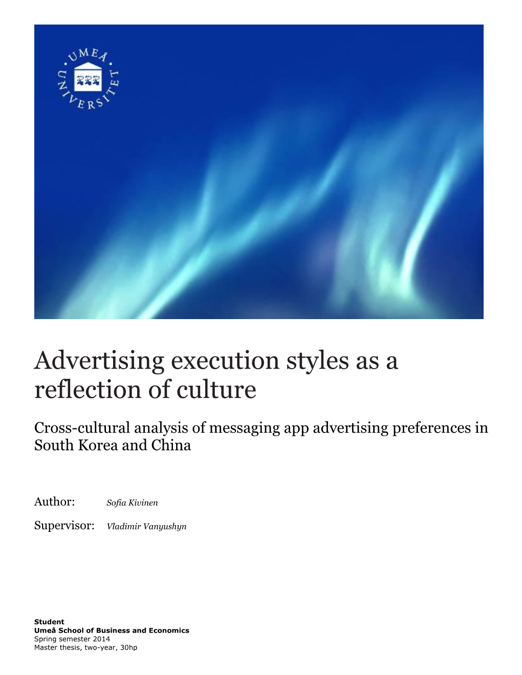 Advertising Execution Styles As a Reflection of Culture