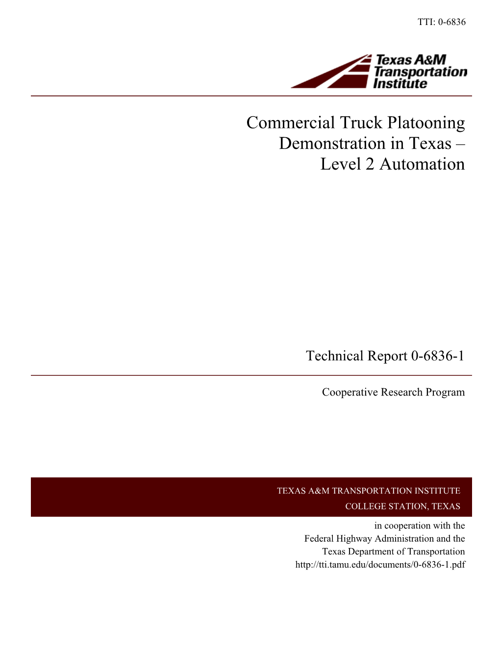 Commercial Truck Platooning Demonstration in Texas – Level 2 Automation