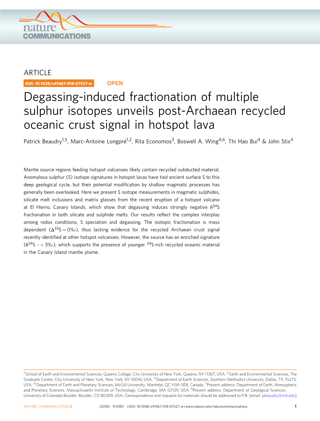 Degassing-Induced Fractionation of Multiple Sulphur Isotopes Unveils Post-Archaean Recycled Oceanic Crust Signal in Hotspot Lava