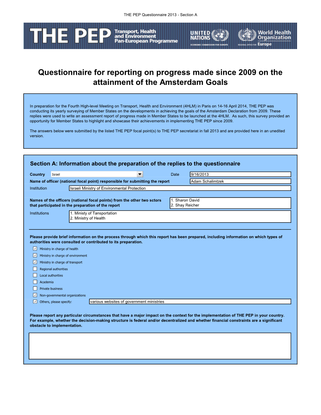 Questionnaire for Reporting on Progress Made Since 2009 on the Attainment of the Amsterdam Goals