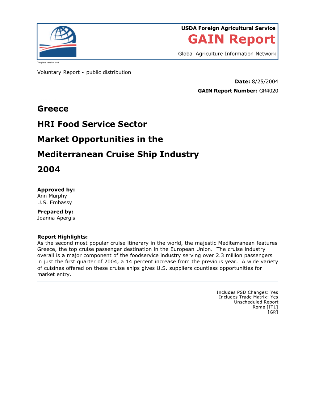Greece HRI Food Service Sector Market Opportunities in the Mediterranean Cruise Ship Industry 2004