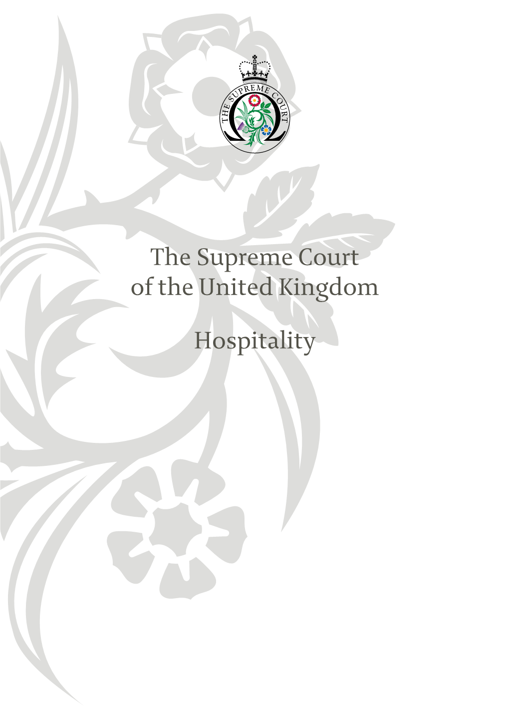 The Supreme Court of the United Kingdom Hospitality