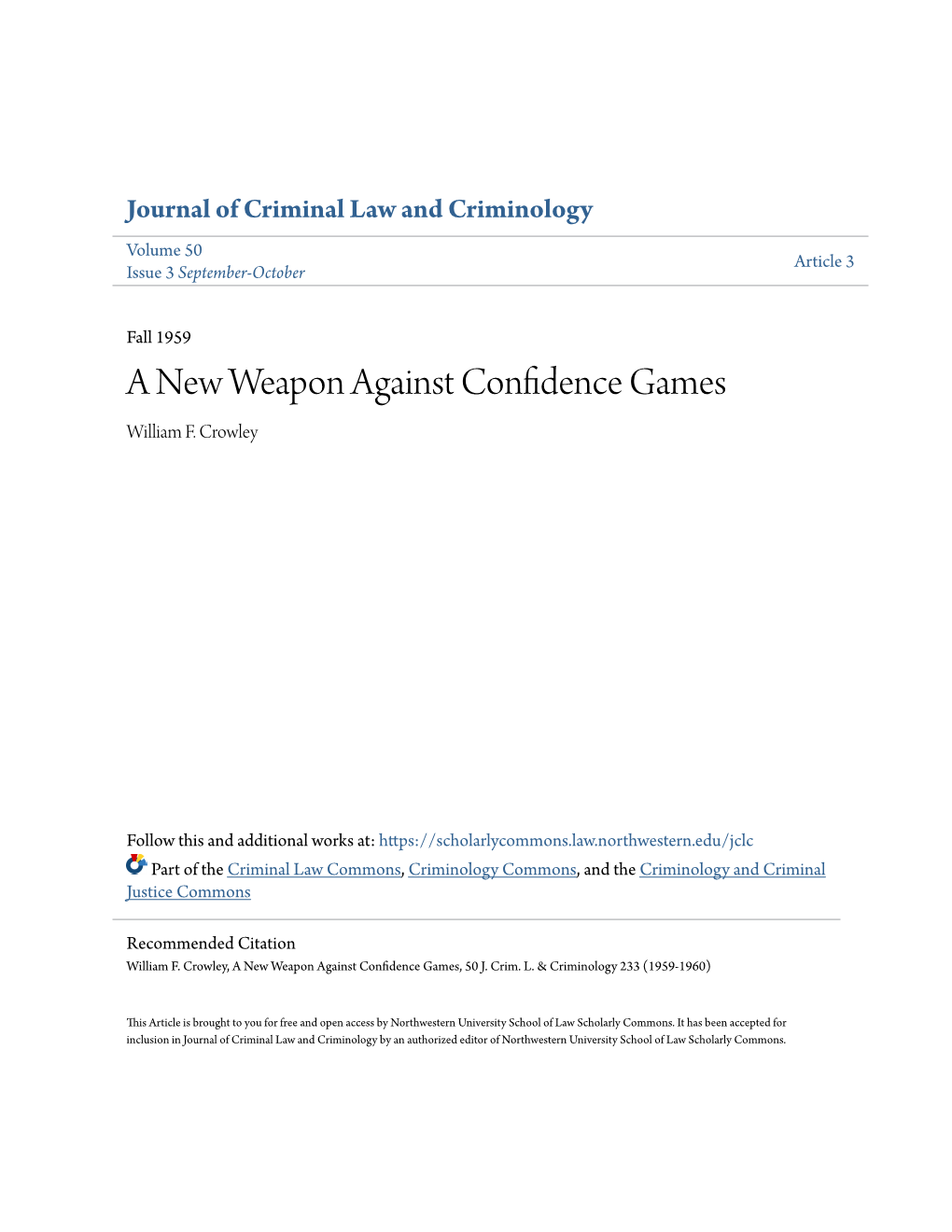 A New Weapon Against Confidence Games William F