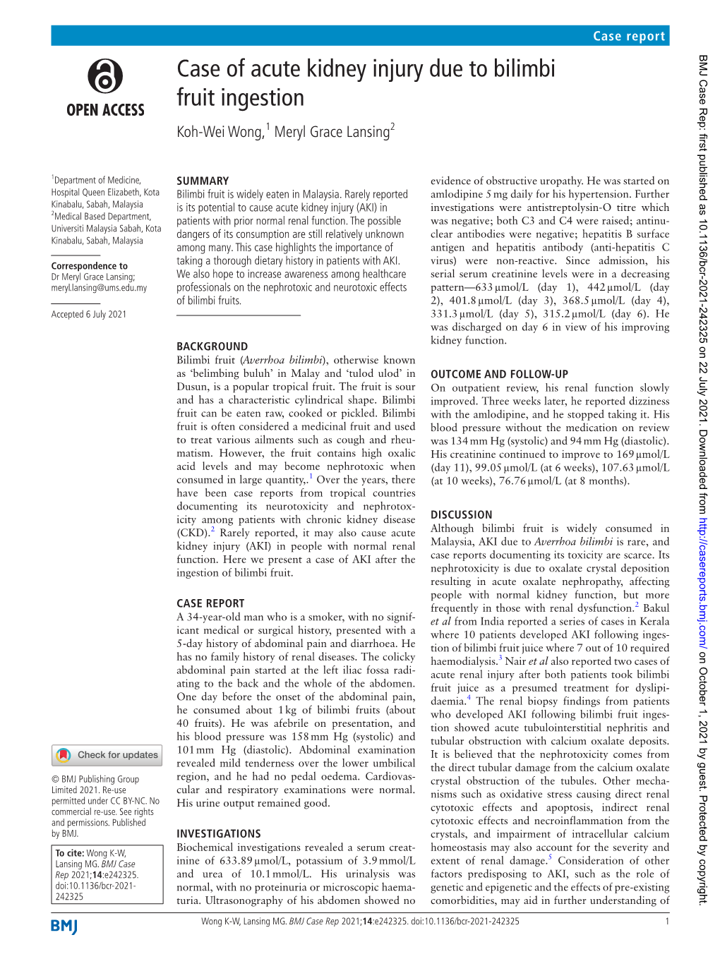 Case of Acute Kidney Injury Due to Bilimbi Fruit Ingestion Koh-Wei­ Wong,1 Meryl Grace Lansing2