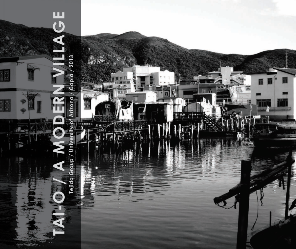 Tai O Is a Remembrance of the Past and a Vision of the Future