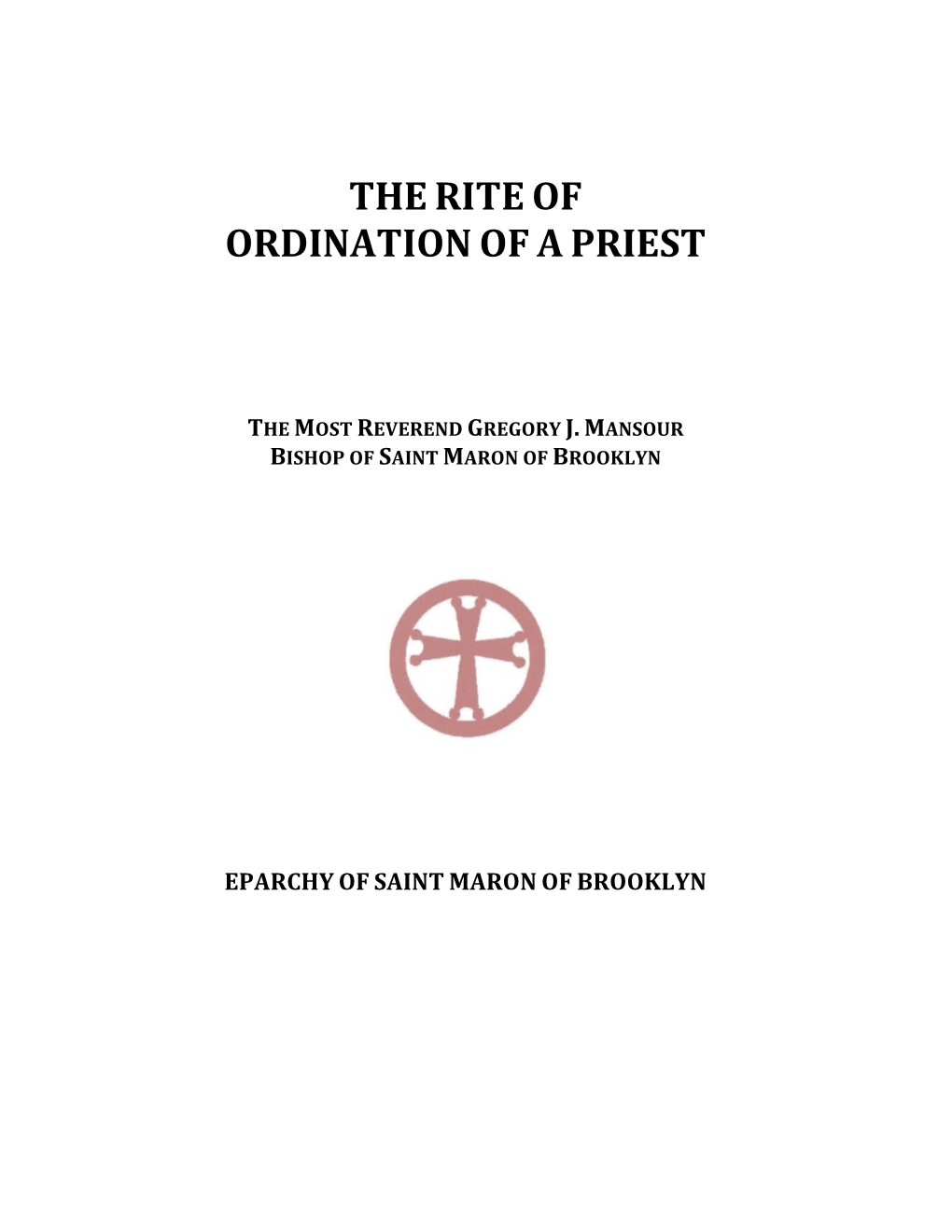The Rite of Ordination of a Priest