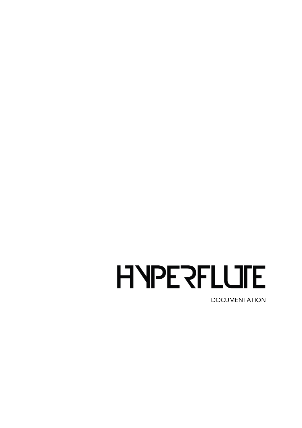 Hyperflute Documentation