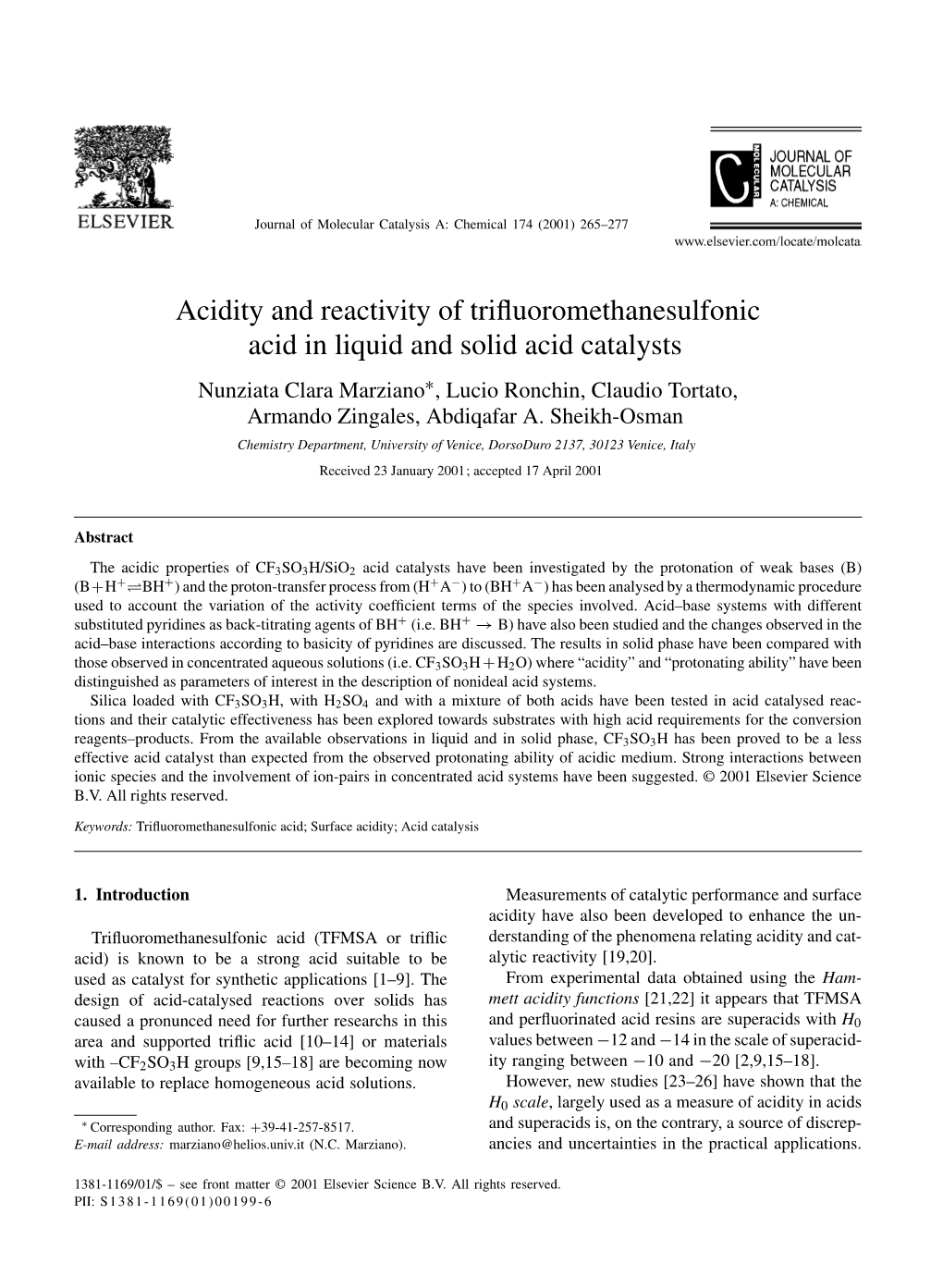 Acidity and Reactivity of Trifluoromethanesulfonic Acid in Liquid and Solid Acid Catalysts