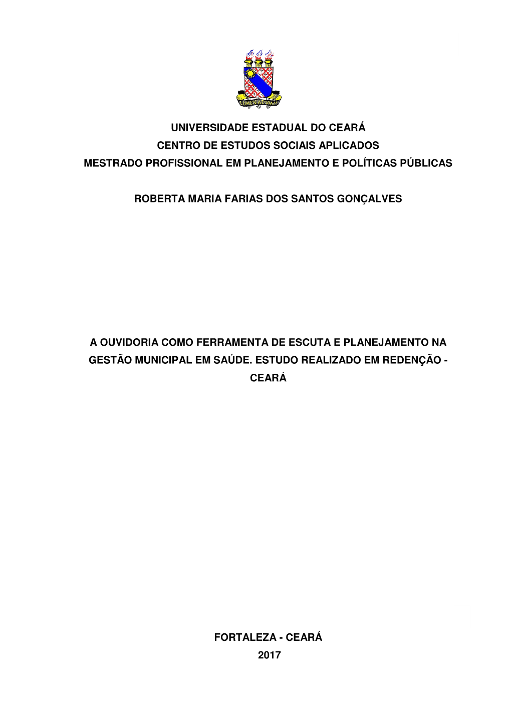 Universidade Estadual Do Ceará Centro De Estudos Sociais Aplicados Mestrado Profissional Em Planejamento E Políticas Públicas