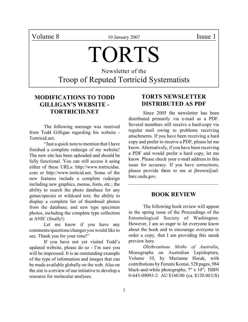 TORTS Newsletter of the Troop of Reputed Tortricid Systematists