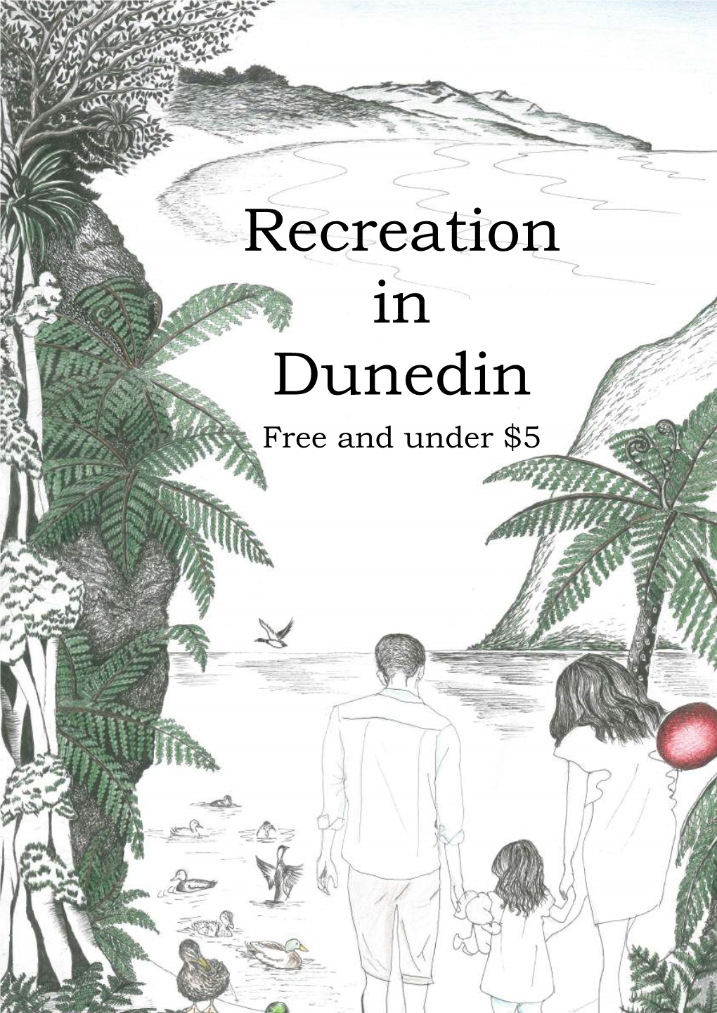 Recreation in Dunedin Free and Under $5