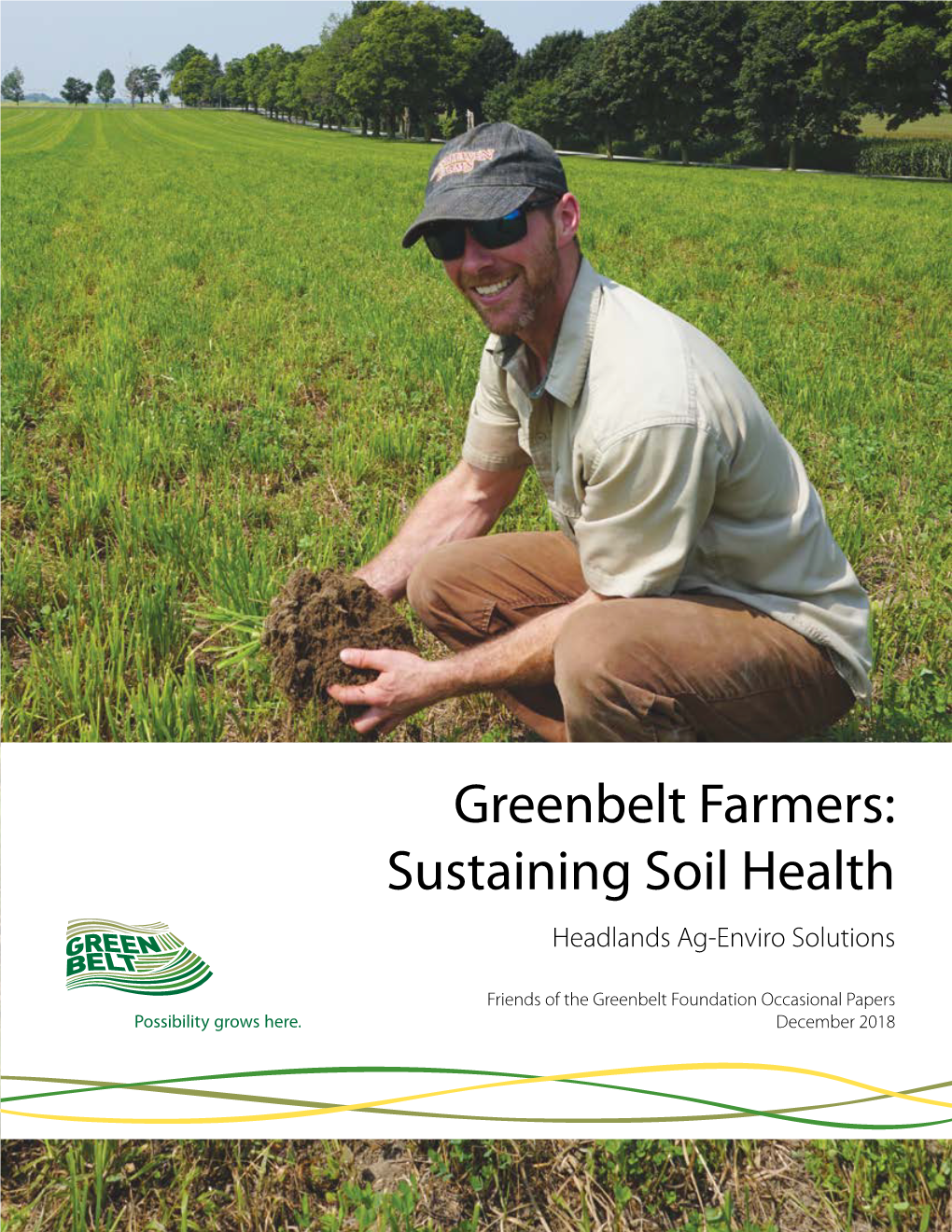 Greenbelt Farmers: Sustaining Soil Health Headlands Ag-Enviro Solutions
