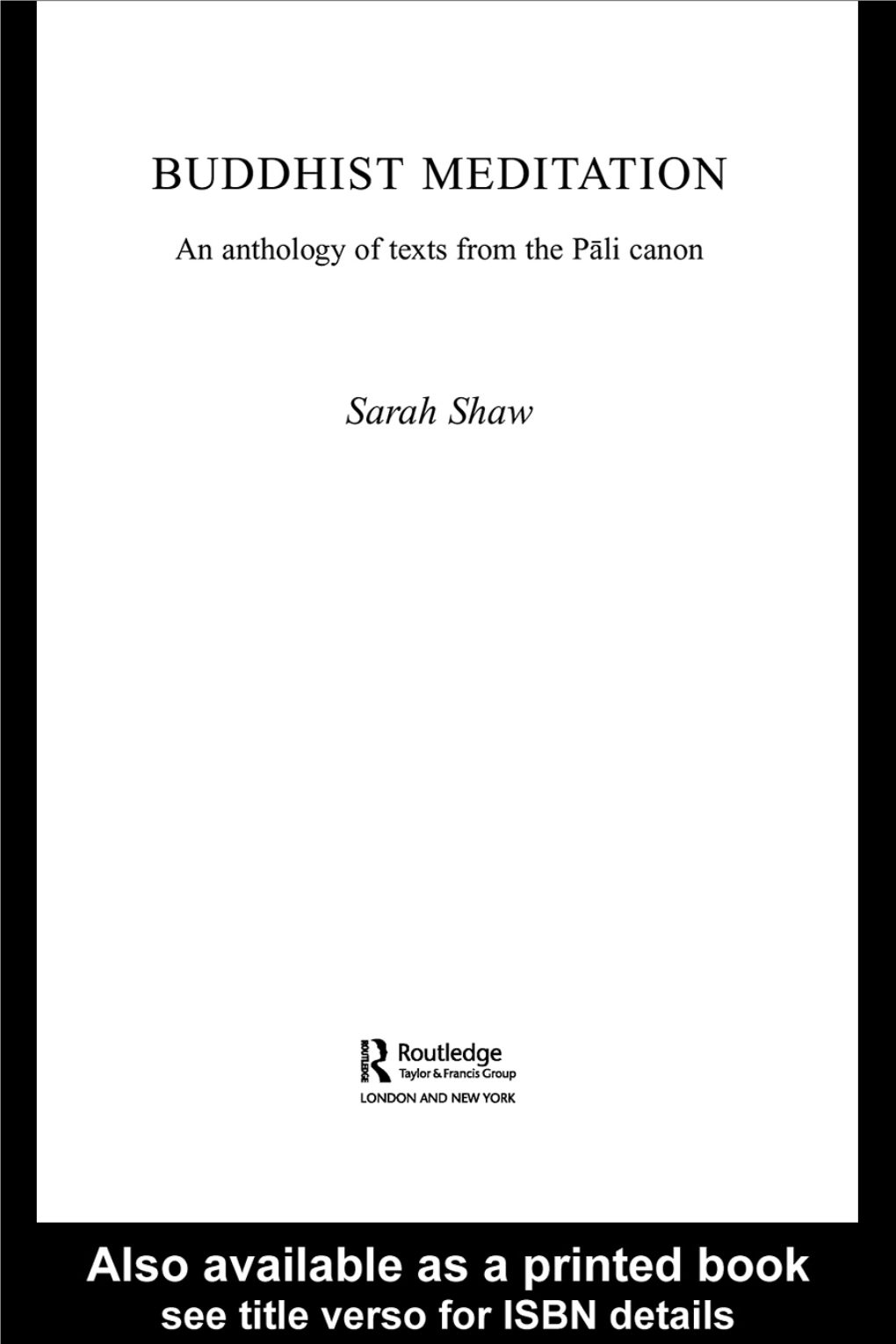 Buddhist Meditation: an Anthology from the Pali Canon