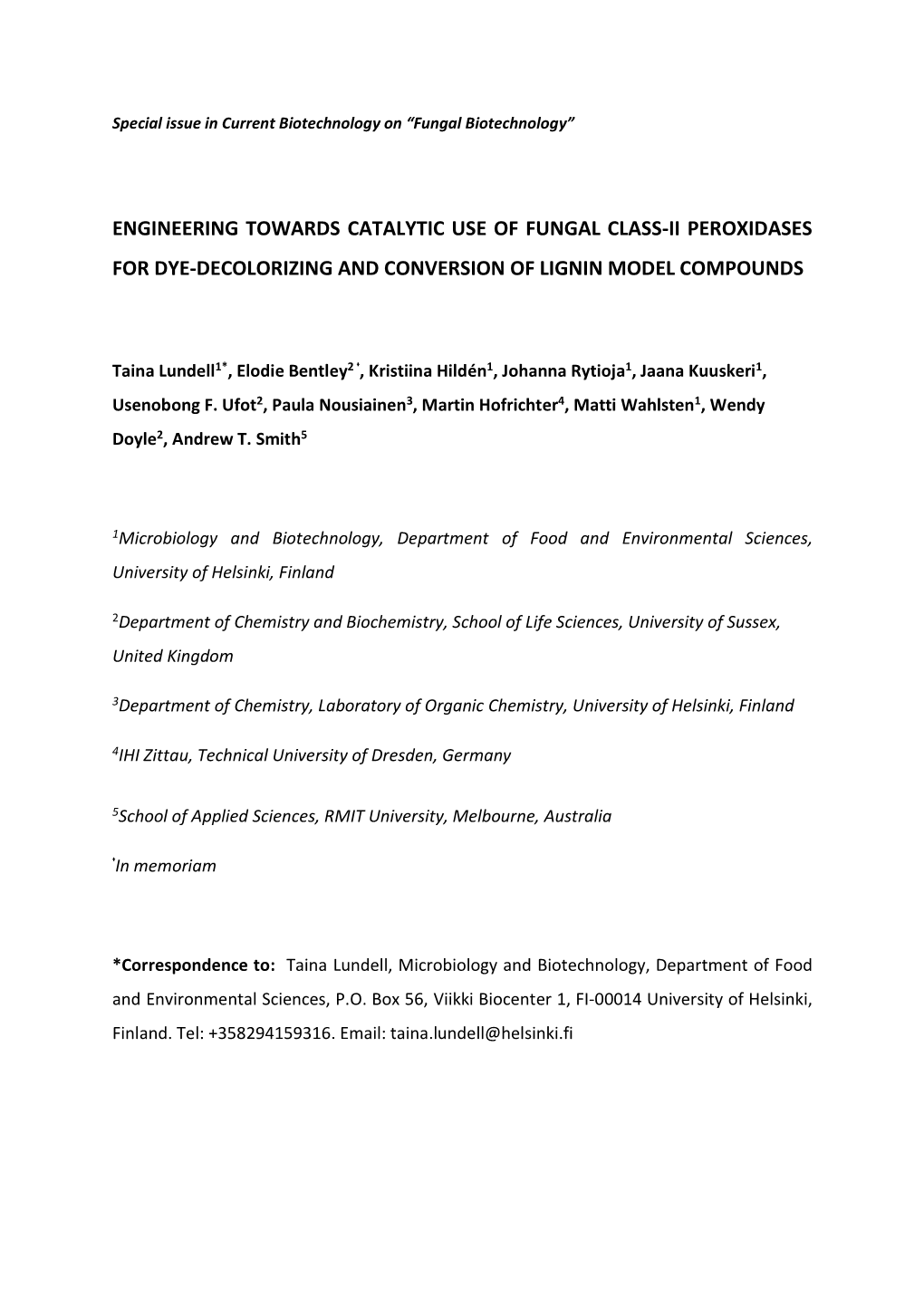 Engineering Towards Catalytic Use of Fungal Class-Ii Peroxidases for Dye-Decolorizing and Conversion of Lignin Model Compounds