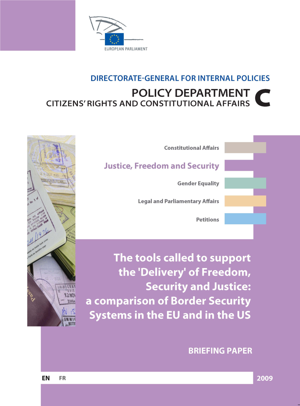 Directorate General for Internal Policies Policy Department C: Citizens' Rights and Constitutional Affairs