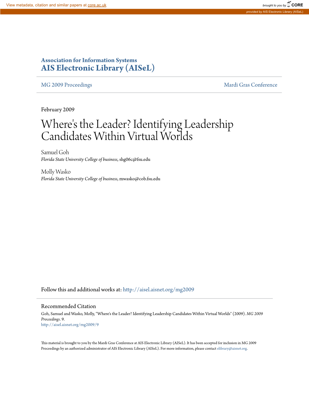 Identifying Leadership Candidates Within Virtual Worlds Samuel Goh Florida State University College of Business, Shg06c@Fsu.Edu