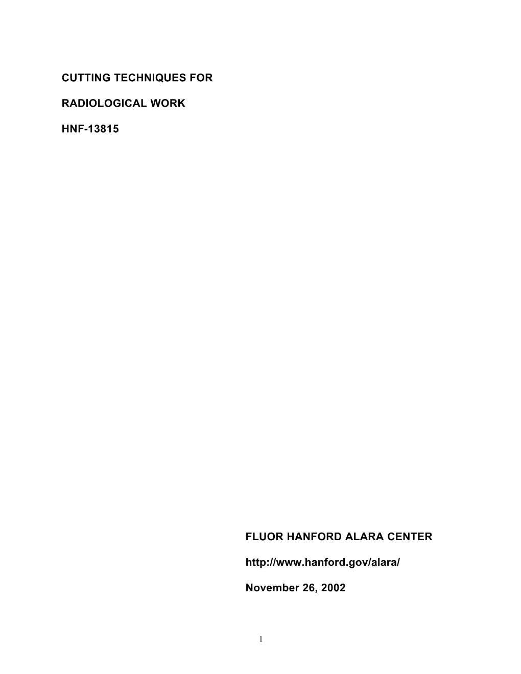 Cutting Tools and Added Radiological Controls and Work Practices Recommendations for Using These Tools