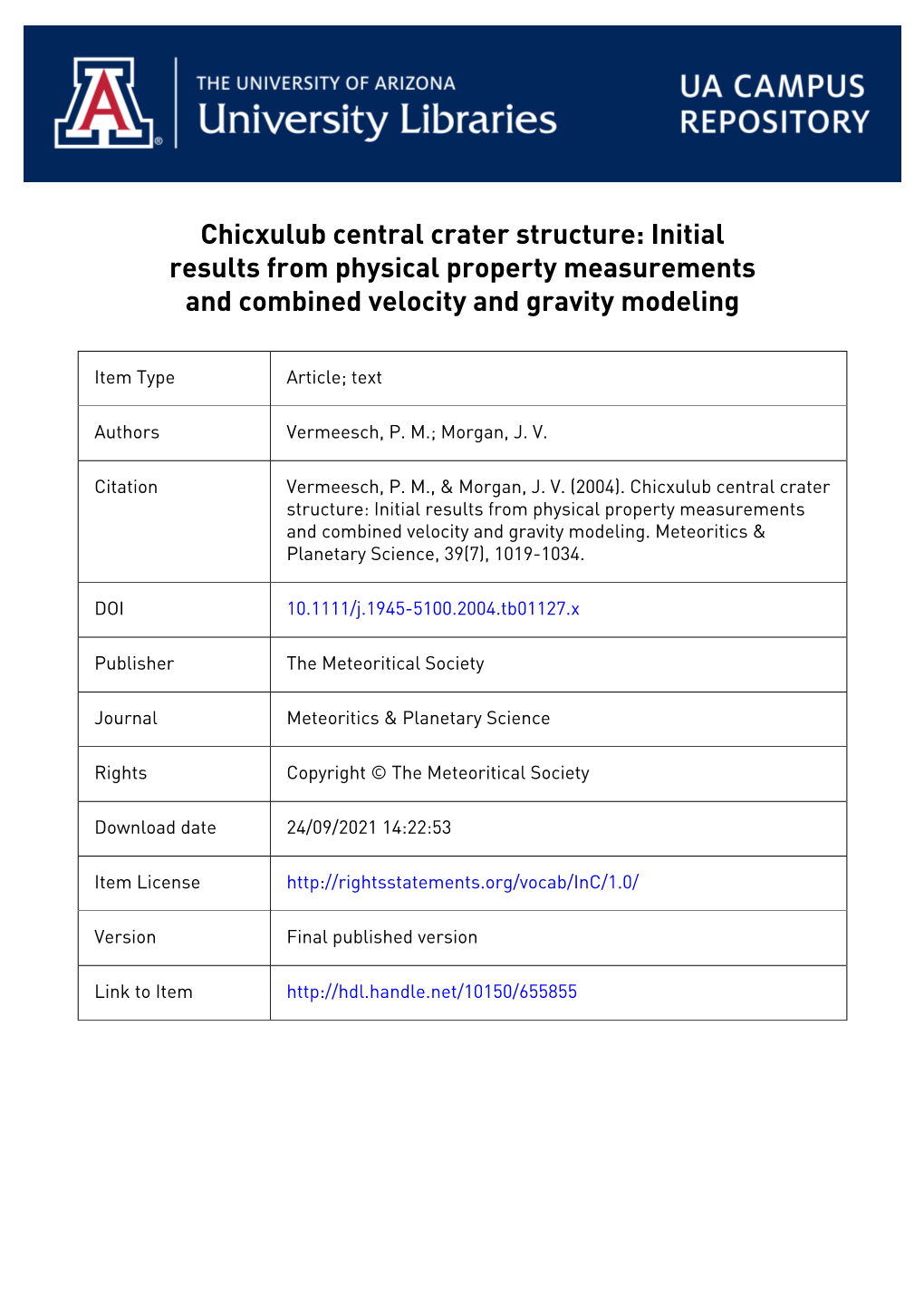 Chicxulub Central Crater Structure: Initial Results from Physical Property Measurements and Combined Velocity and Gravity Modeling