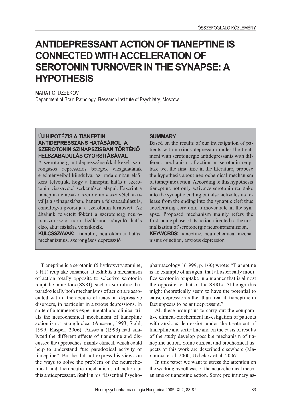 Antidepressant Action of Tianeptine Is Connected with Acceleration of Serotonin Turnover in the Synapse: a Hypothesis