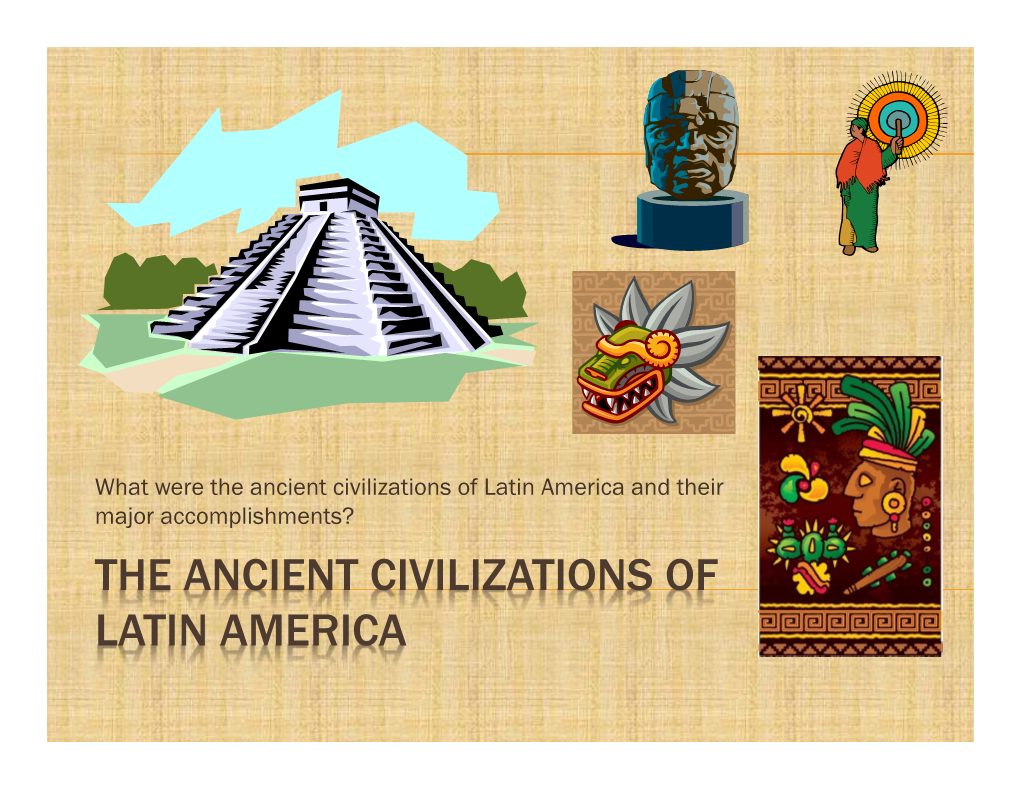 The Ancient Civilizations of Mesoamerica