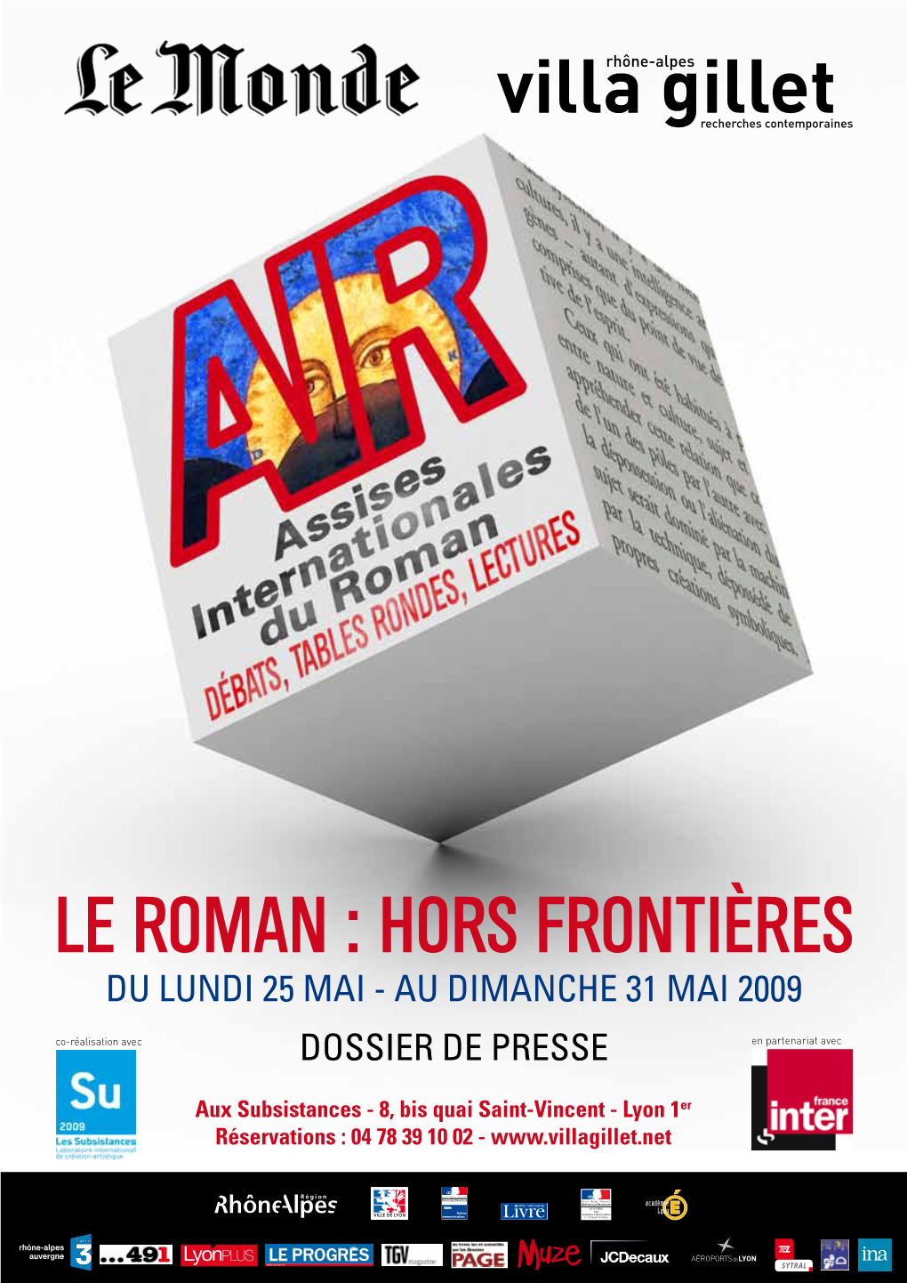 Le Roman : Hors Frontières Du Lundi 25 Mai - Au Dimanche 31 Mai 2009 Co-Réalisation Avec Dossier De Presse En Partenariat Avec