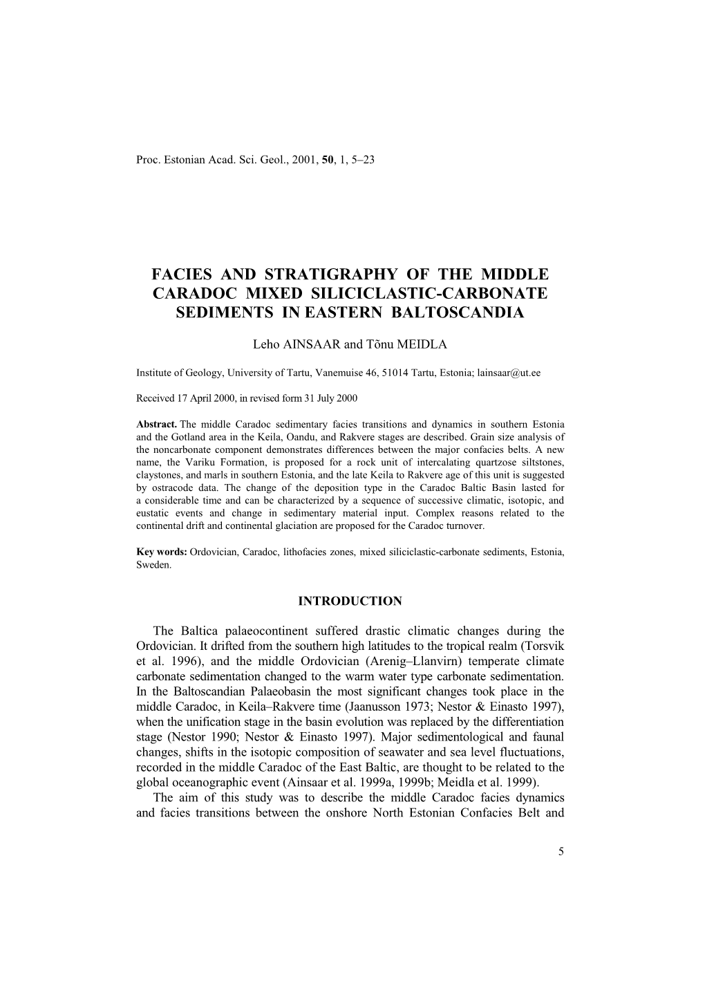 Facies and Stratigraphy of the Middle Caradoc Mixed Siliciclastic-Carbonate Sediments in Eastern Baltoscandia