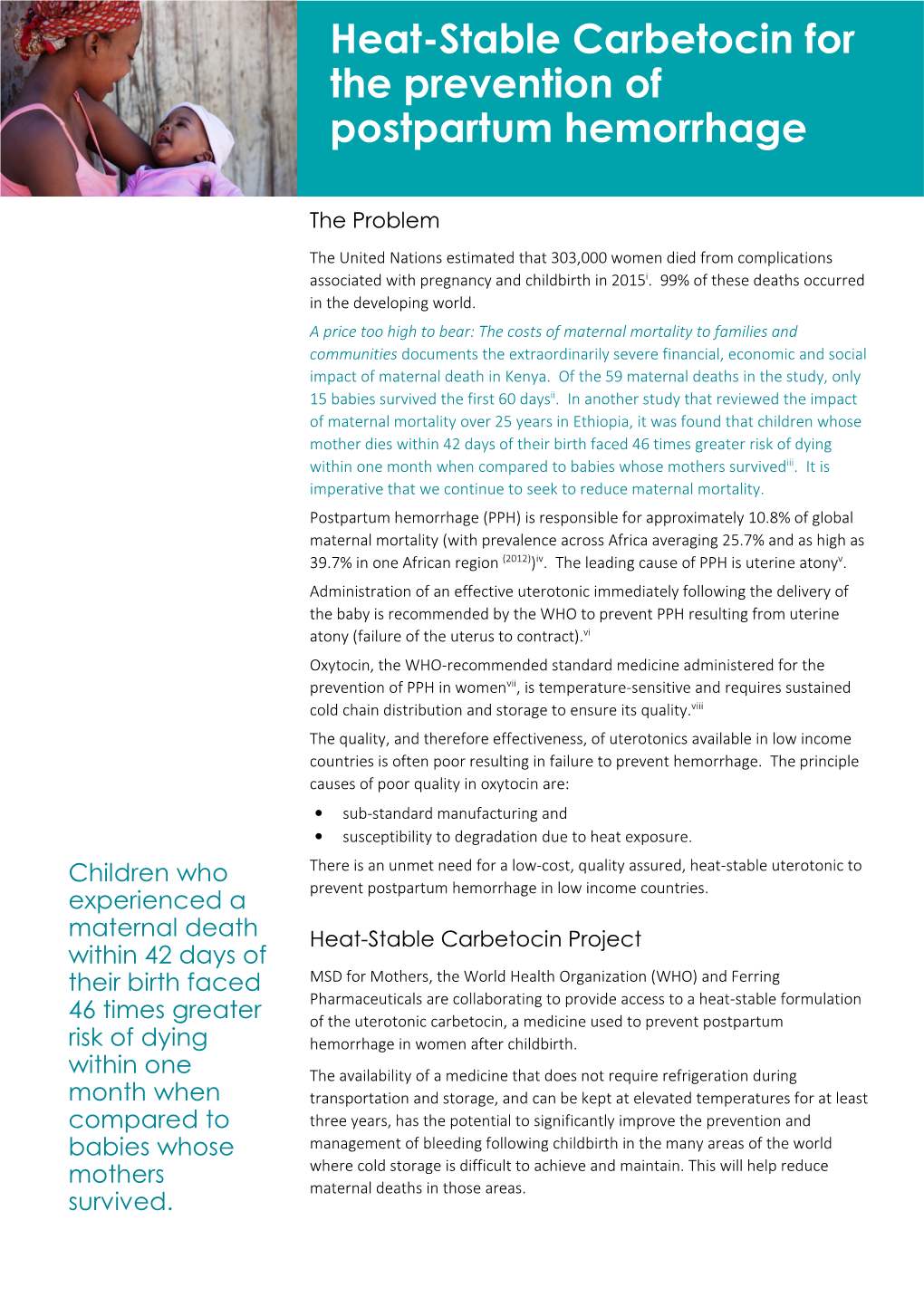 Heat-Stable Carbetocin for the Prevention of Postpartum Hemorrhage Or to Contribute to the Project, Please Contact