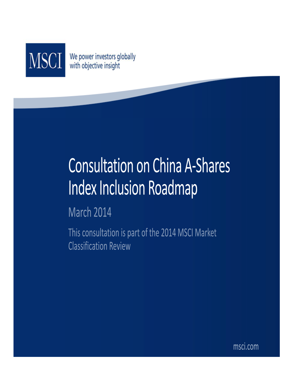 Consultation on China A-Shares Index Inclusion Roadmap