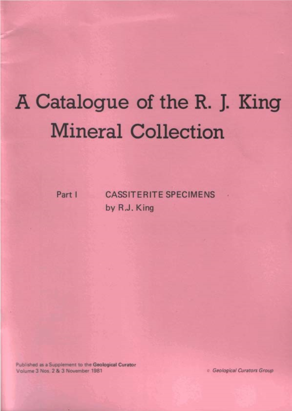 1Catalogue of the R. J. King Mineral Collect Ion
