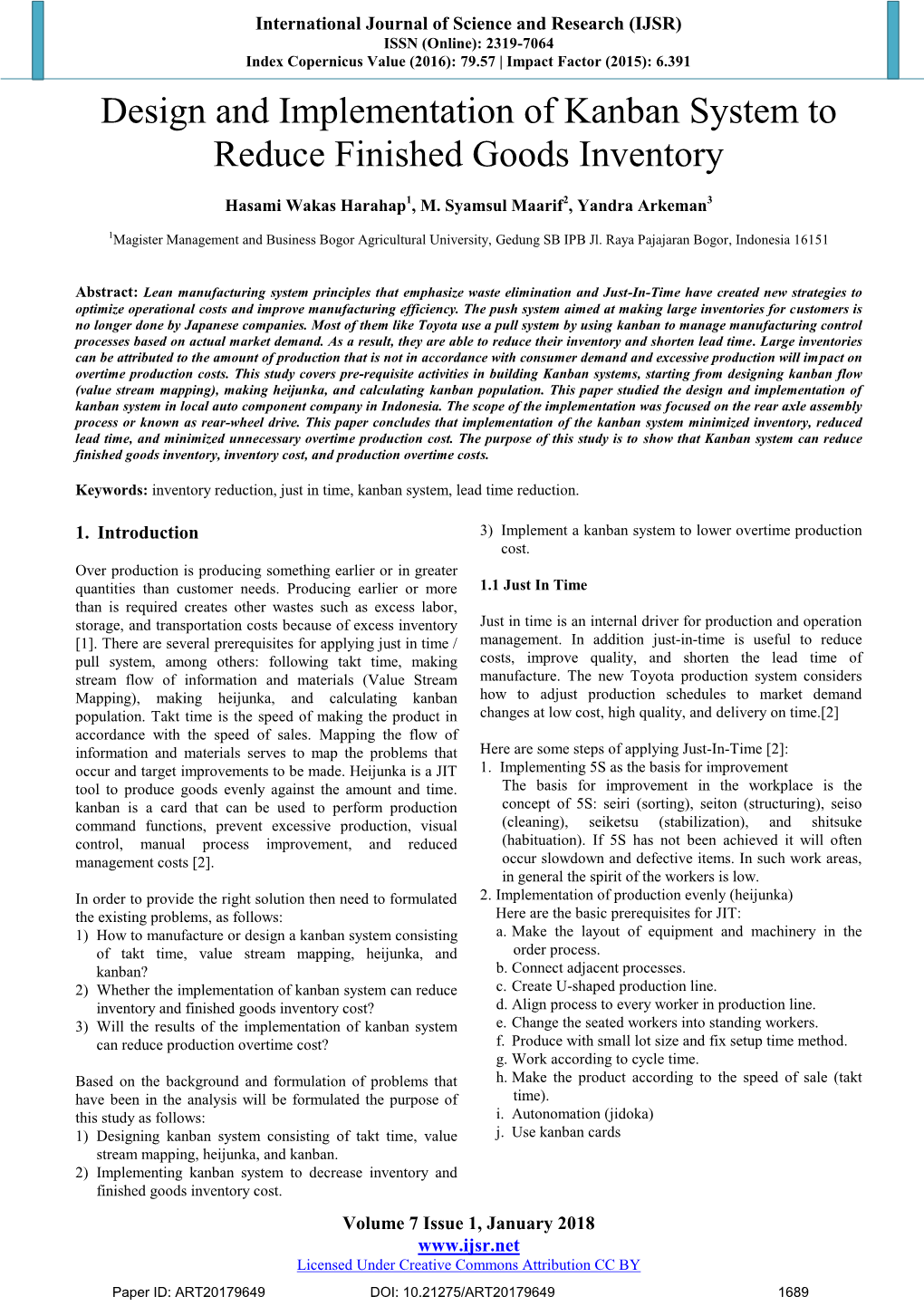 Design and Implementation of Kanban System to Reduce Finished Goods Inventory