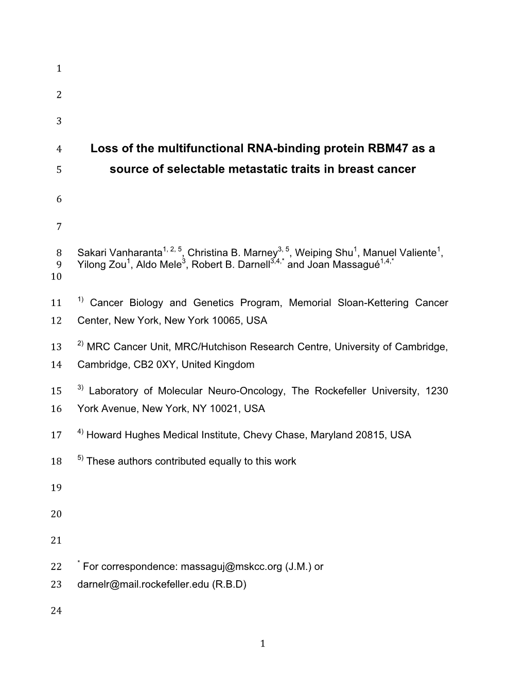 Loss of the Multifunctional RNA-Binding Protein RBM47 As a 5 Source of Selectable Metastatic Traits in Breast Cancer