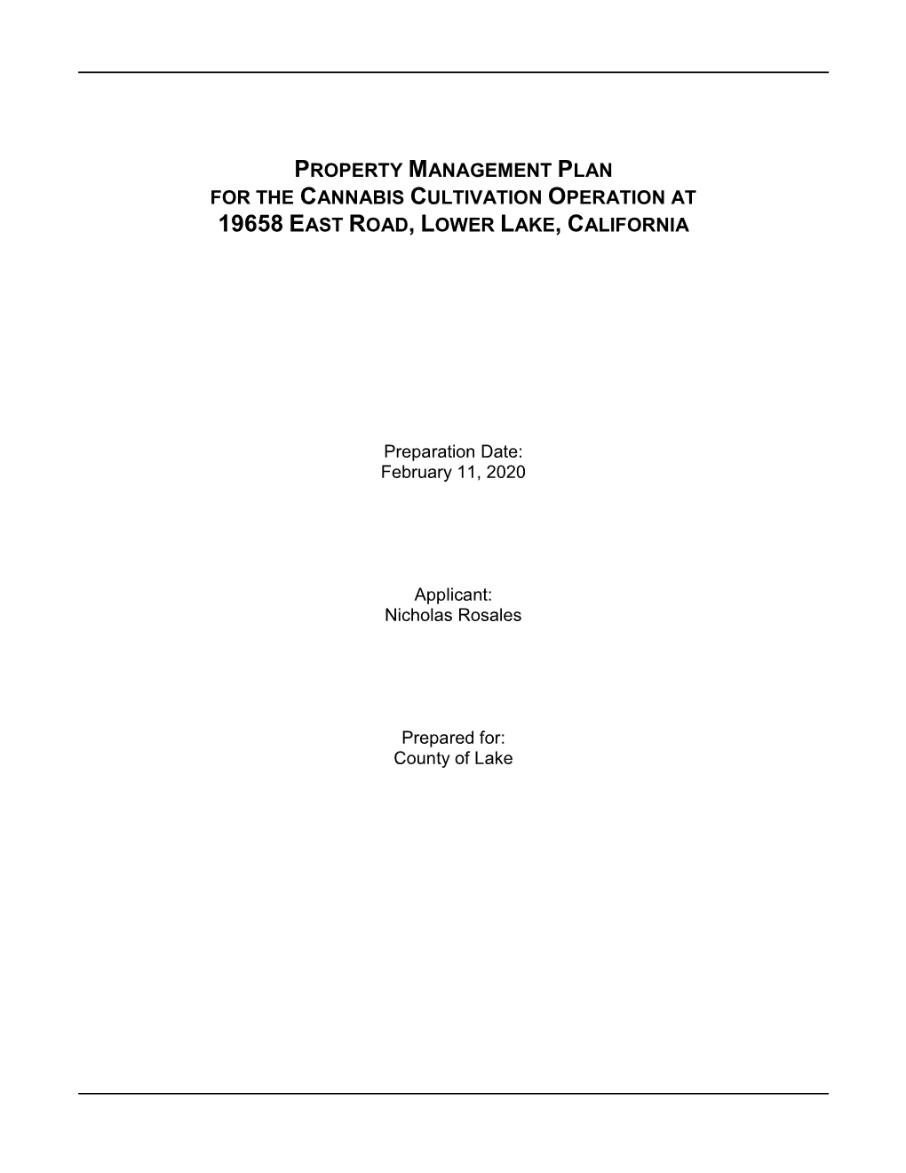 Property Management Plan for the Cannabis Cultivation Operation at 19658 East Road, Lower Lake, California