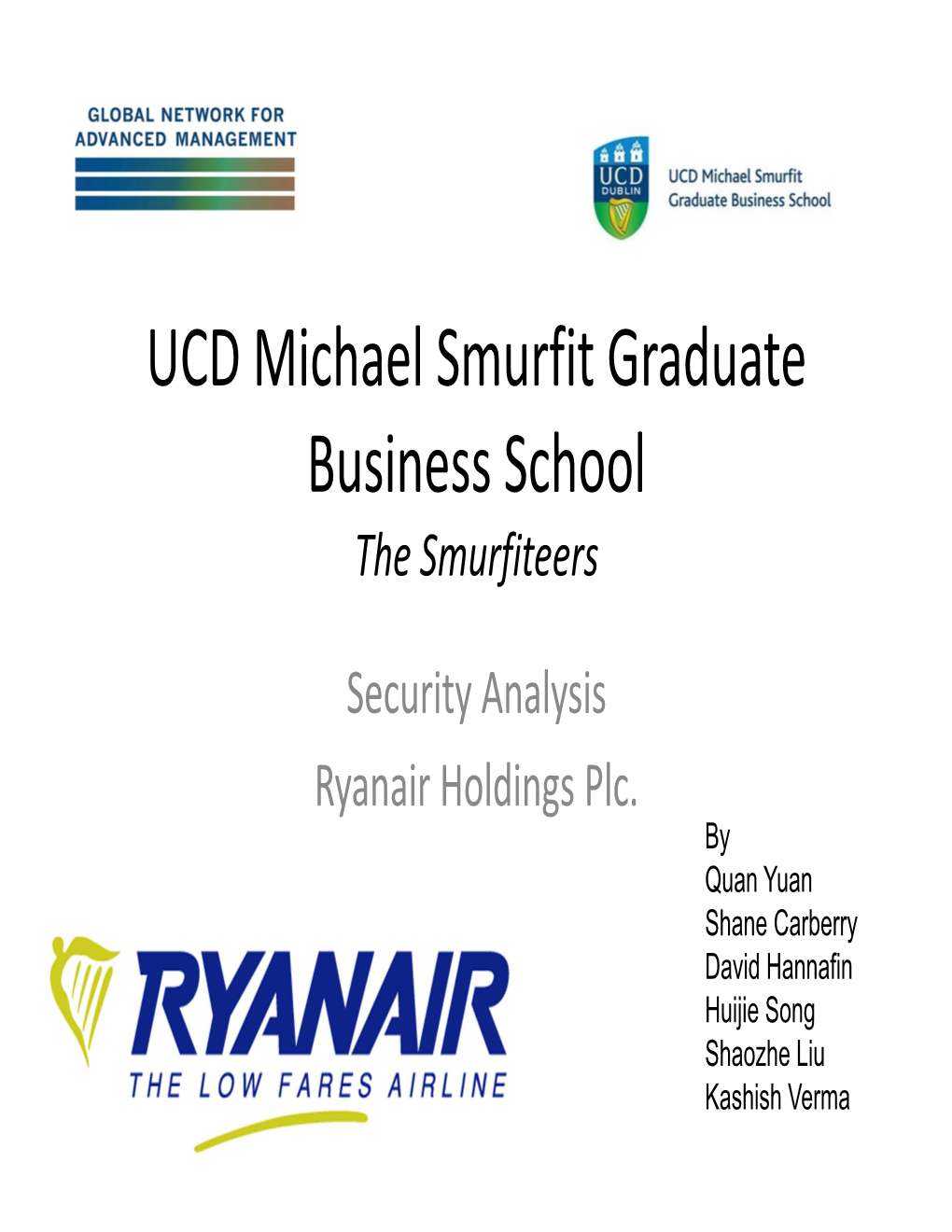 UCD Michael Smurfit Graduate Business School the Smurfiteers