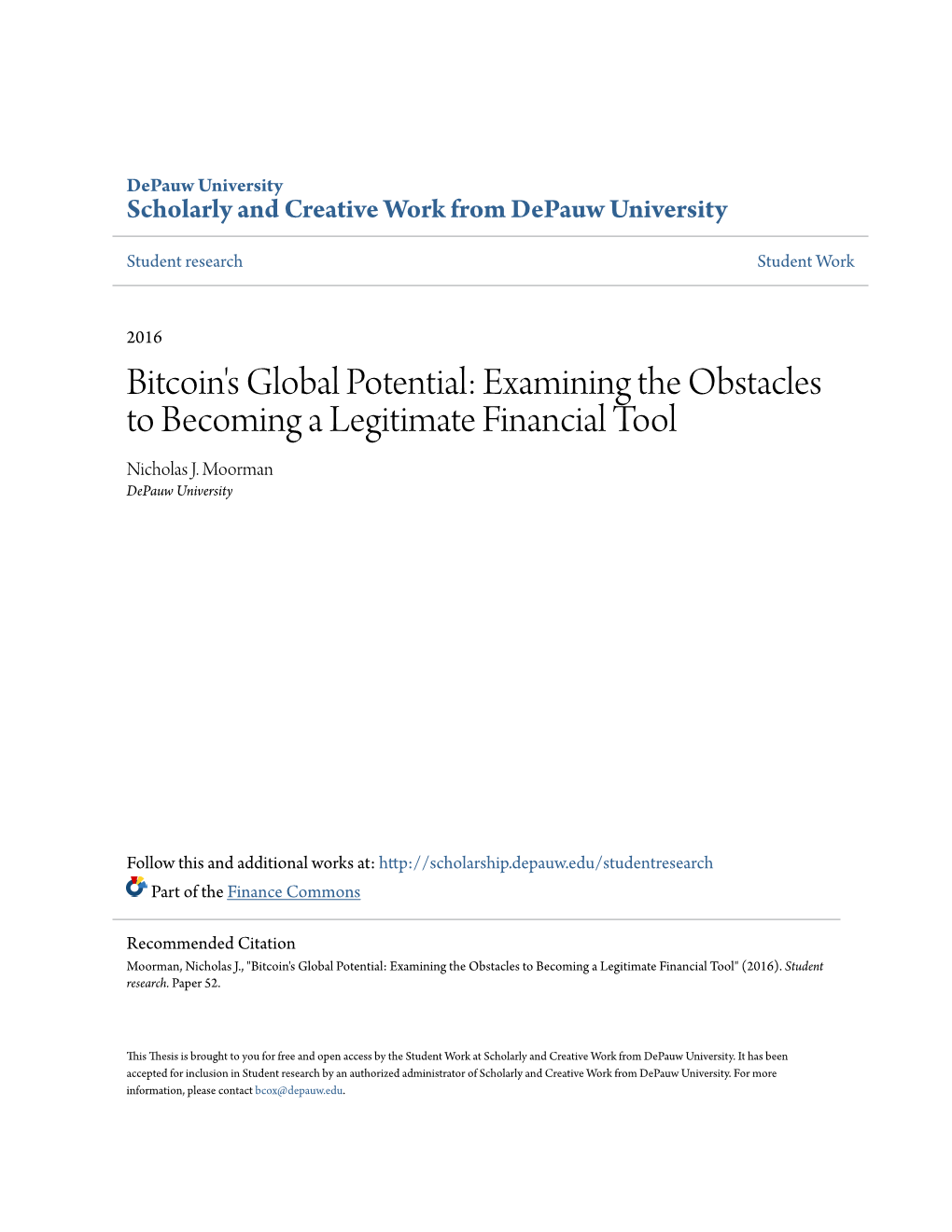 Bitcoin's Global Potential: Examining the Obstacles to Becoming a Legitimate Financial Tool Nicholas J