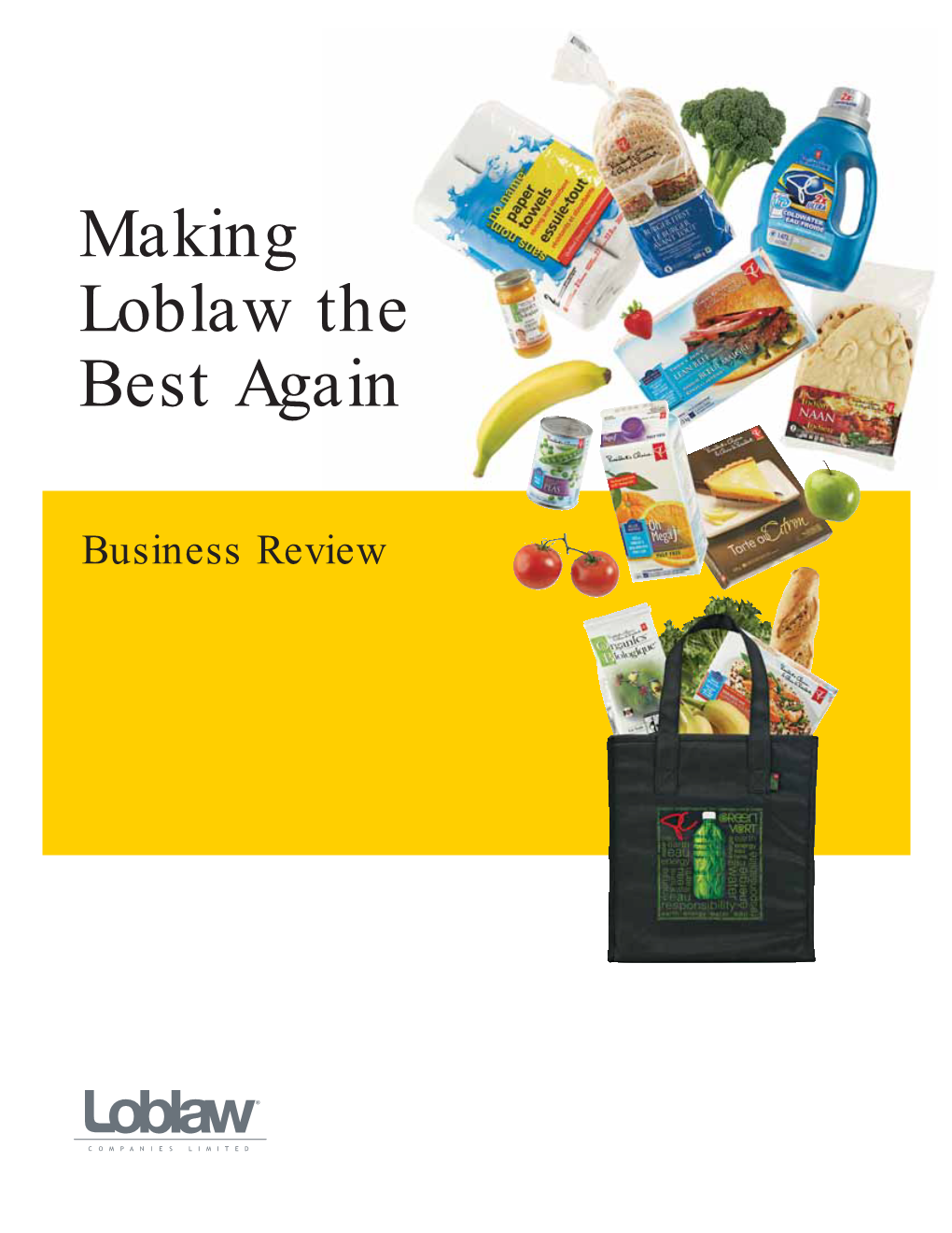 Making Loblaw the Best Again