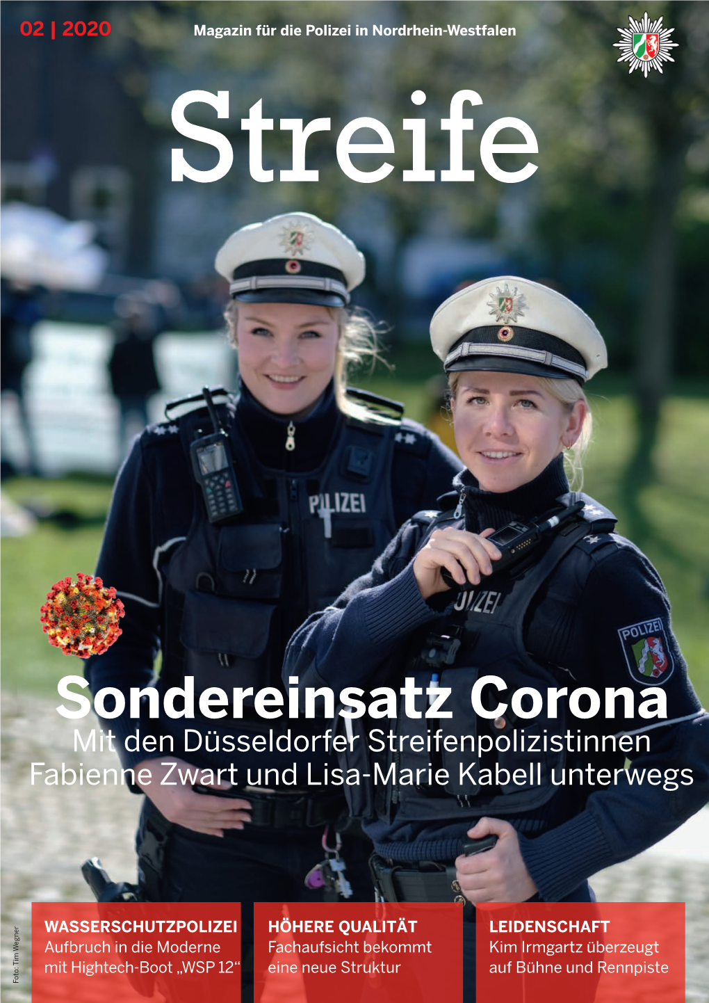 Sondereinsatz Corona Mit Den Düsseldorfer Streifenpolizistinnen Fabienne Zwart Und Lisa-Marie Kabell Unterwegs