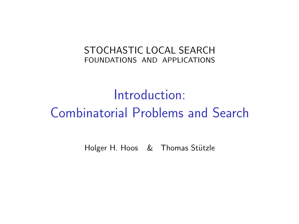 Combinatorial Problems and Search