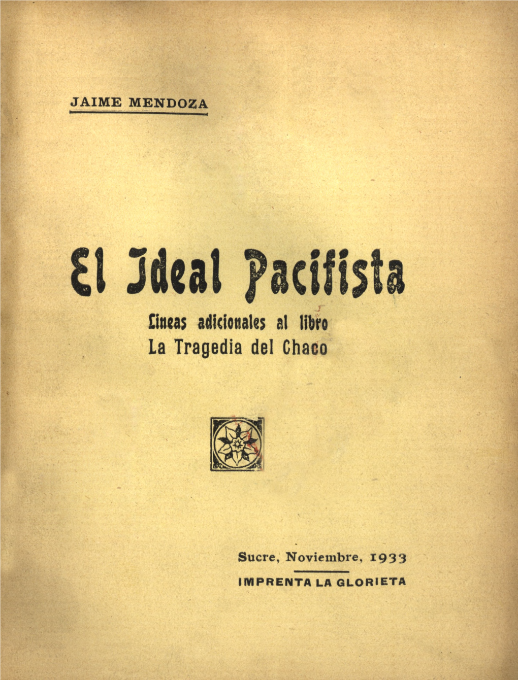 51 Jdeal Pacifista Líneas Adicionales Al Libro La Tragedia Del Chaco