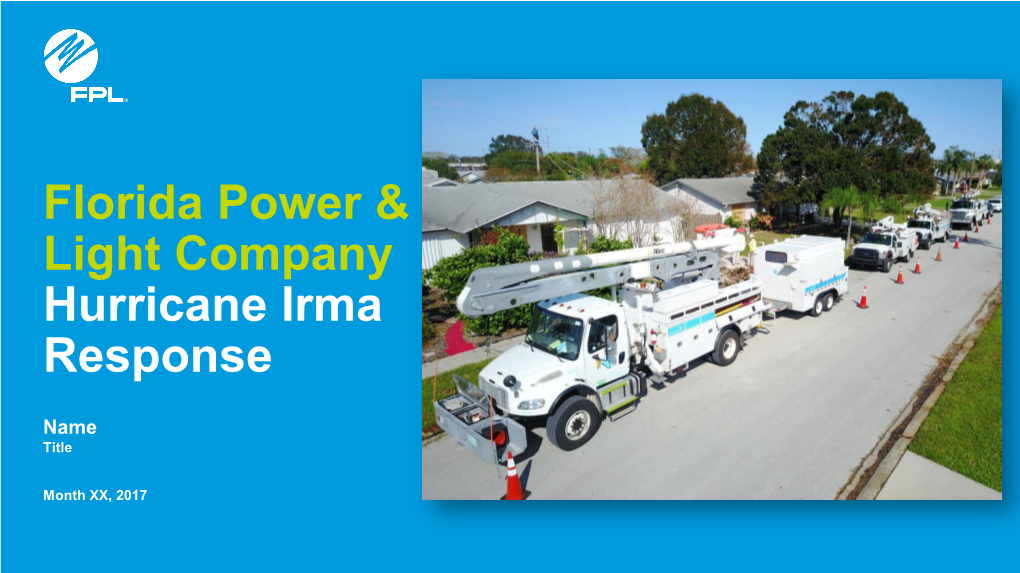 Florida Power & Light Company Hurricane Irma Response
