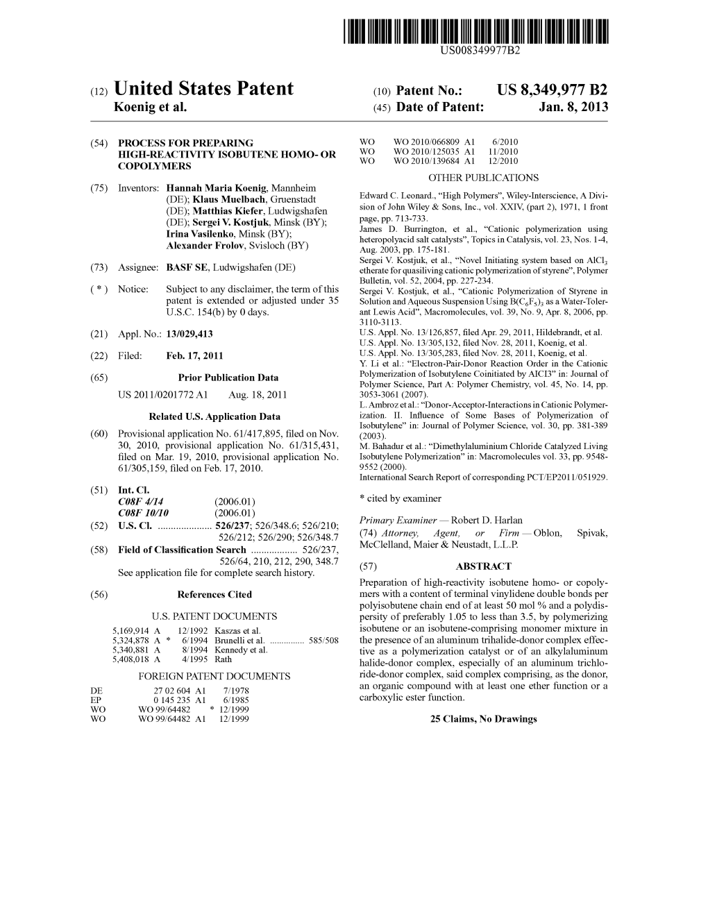 (12) United States Patent (10) Patent No.: US 8,349,977 B2 Koenig Et Al